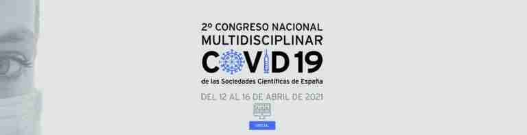 2º Congreso Nacional Multidisciplinar Covid-19 de las Sociedades Científicas de España