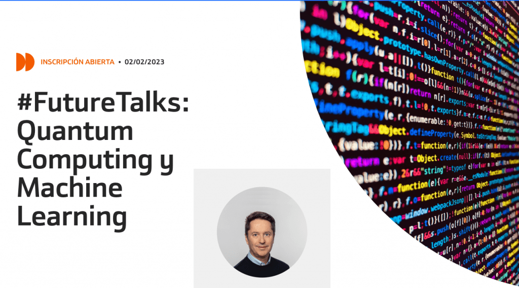 #FutureTalks Quantum Computing y Machine Learning con Ignacio Cirac